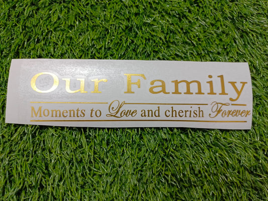 Two Liner Family related Quotation Vinyl Sticker | Golden, Silver and Black | 6 Inches